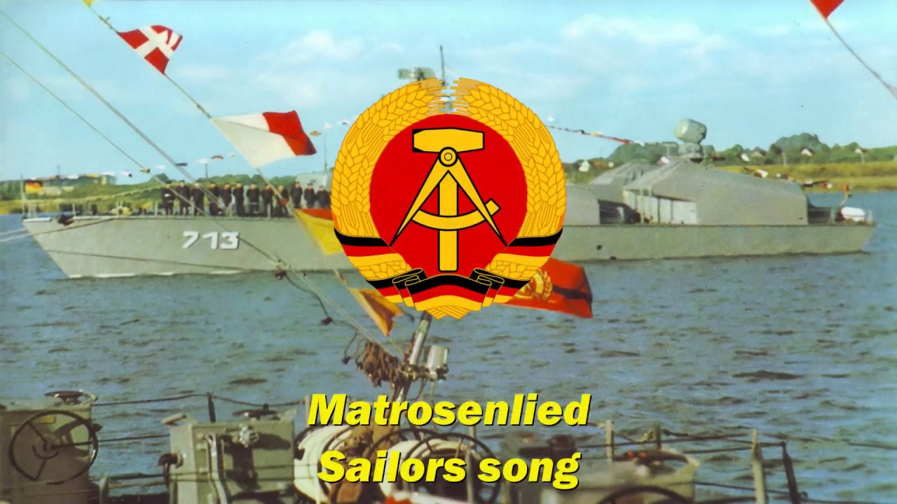 Matrosenlied - Sailors song (Volksmarine song)