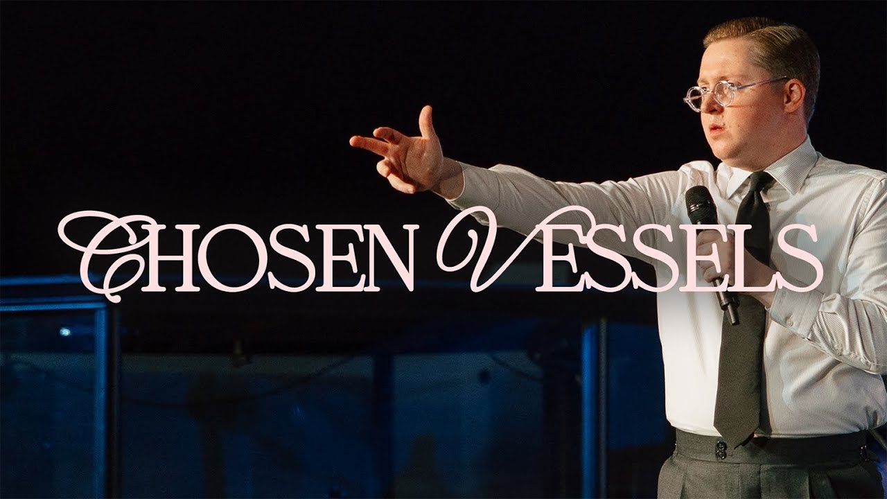 Chosen Vessels | Taylor Fish | Greater Faith Church