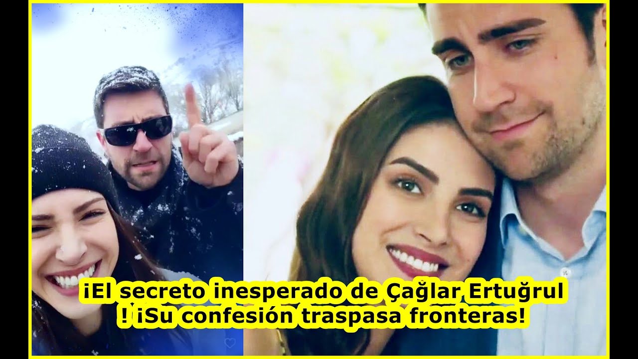 ¡El secreto inesperado de Çağlar Ertuğrul! ¡Su confesión traspasa fronteras!