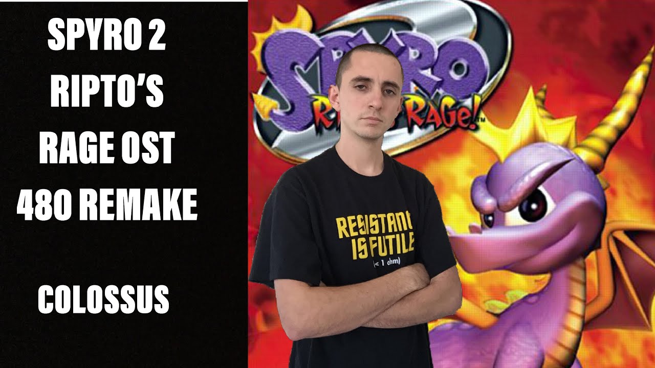 Spyro 2 Ripto's Rage OST Remake - Colossus