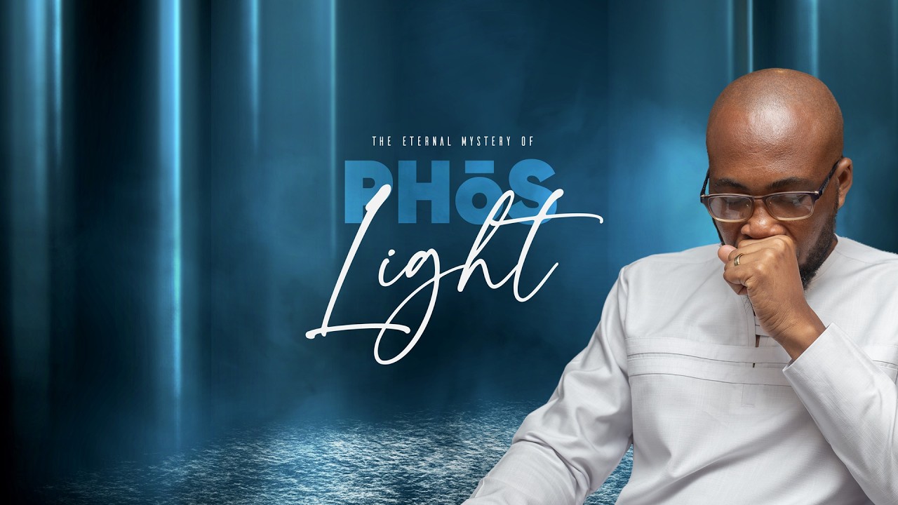 The Eternal Mystery Of Light by Pastor Selom - Phōs Conclave