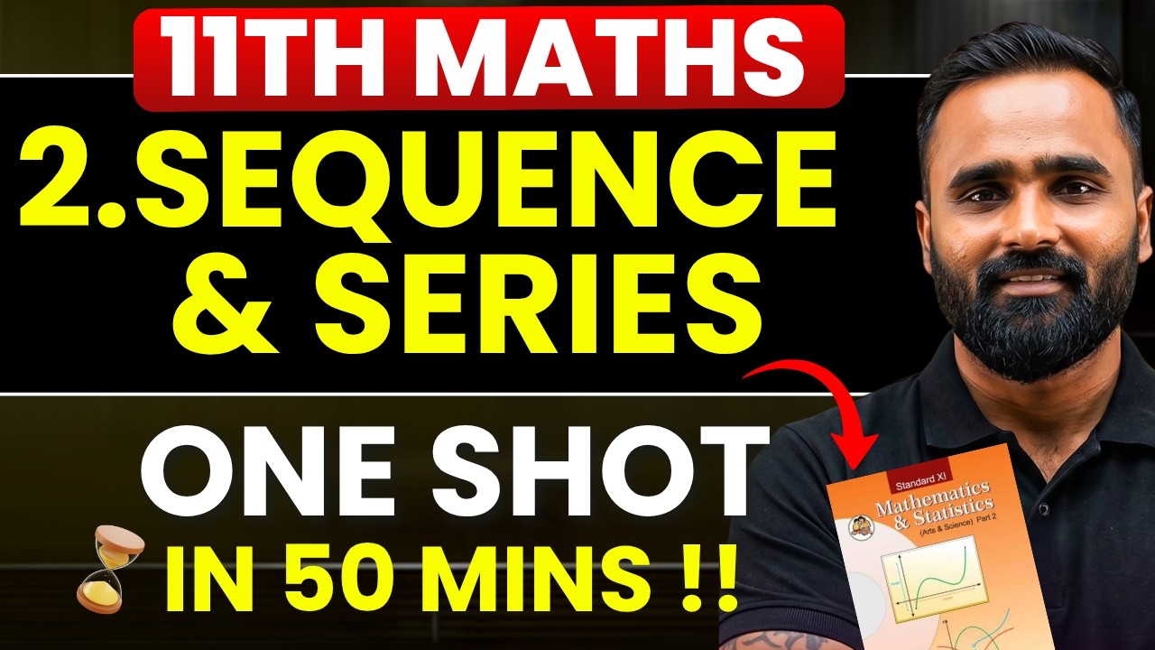 11th Maths |2.Sequence and Series|Oneshot|Pradeep Giri Sir