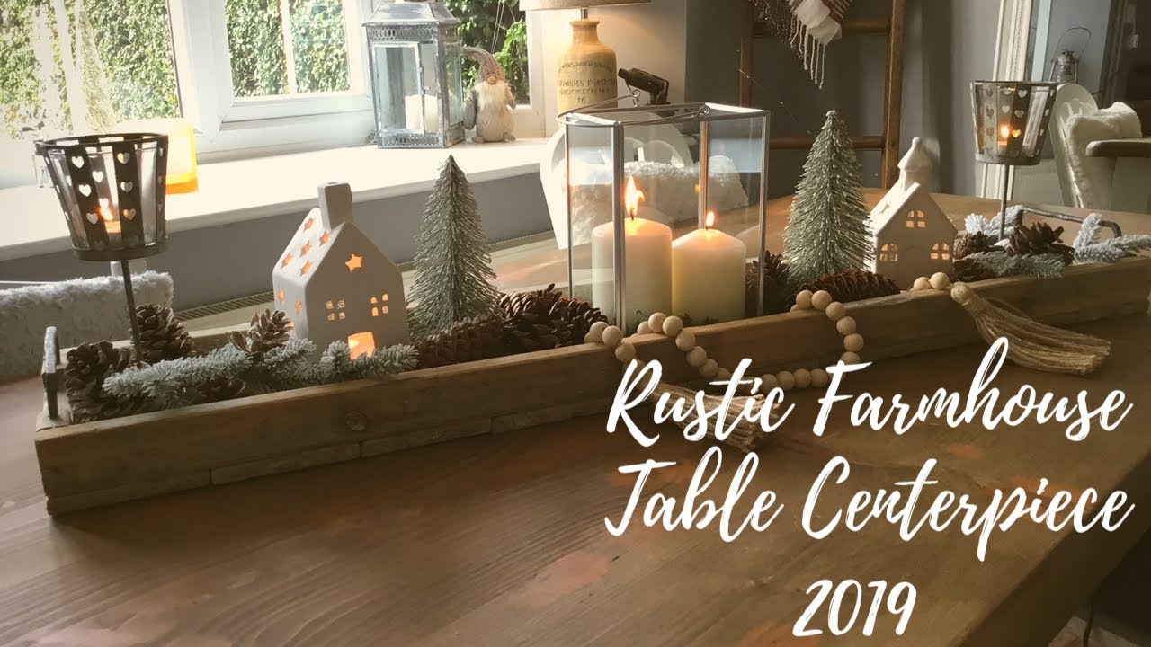 RUSTIC FARMHOUSE TABLE CENTERPIECE 2019