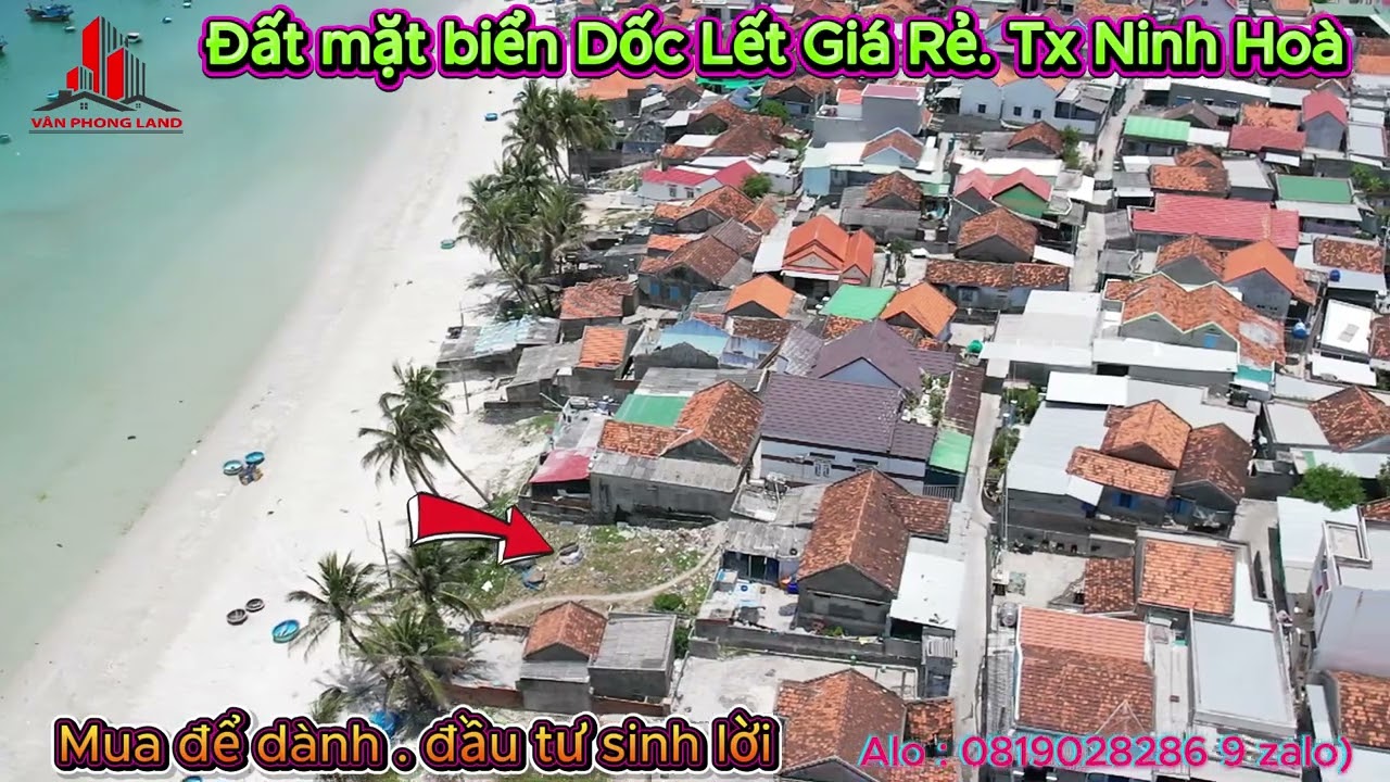 - Đất mặt biển Dốc Lết . tx Ninh Hoà. Khánh Hoà , Giá đầu tư.