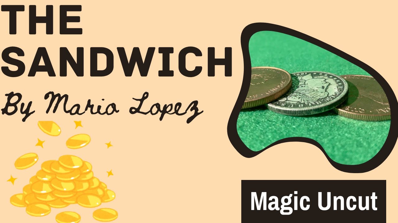 The Sandwich by Mario Lopez - Magic Uncut #magic