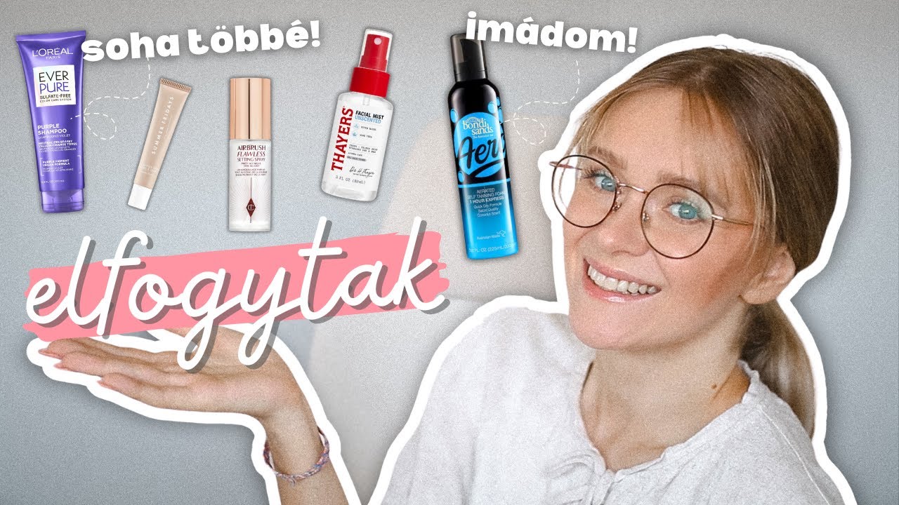 Amiket imádtam… és amiket soha többé nem veszek újra! | ELFOGYTAK
