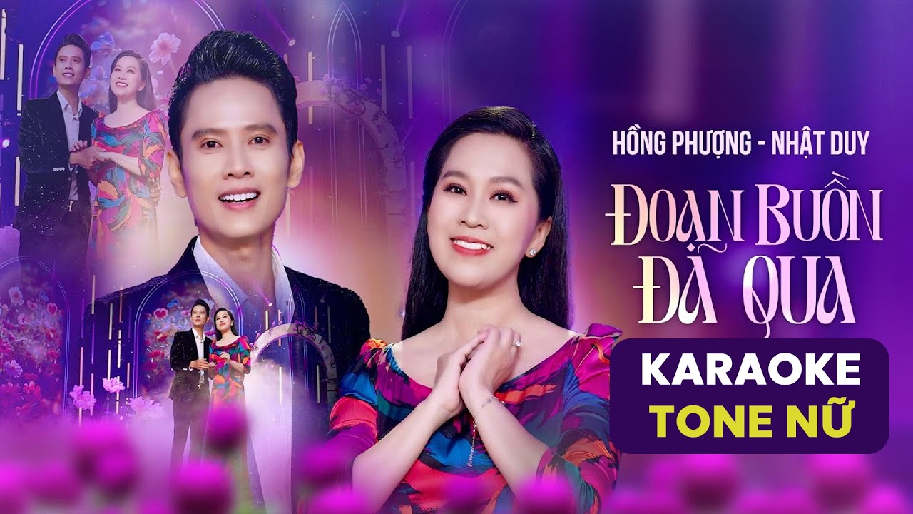 ĐOẠN BUỒN ĐÃ QUA - HỒNG PHƯỢNG FT NHẬT DUY | Karaoke Beat Gốc | Song ca cùng NHẬT DUY