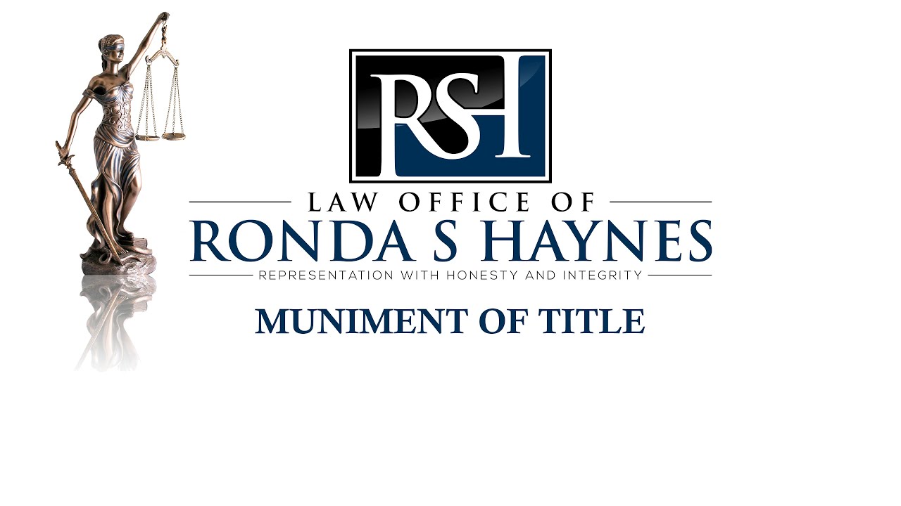 Attorney Ronda Haynes - Probating a Will as a Muniment Of Title