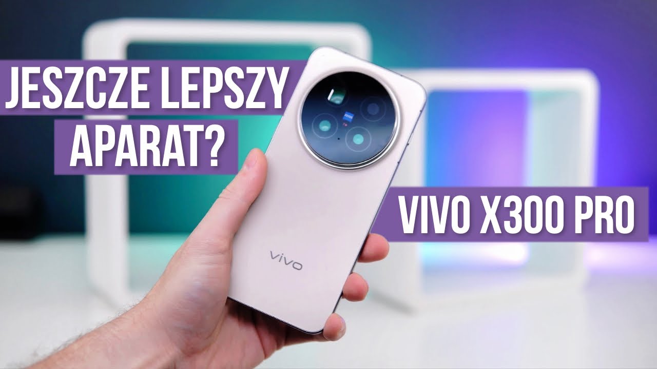 VIVO X300 Pro - Co on POTRAFI to NIE mam pytań (ft. X200 Pro) - Opinie - Mobileo [PL]
