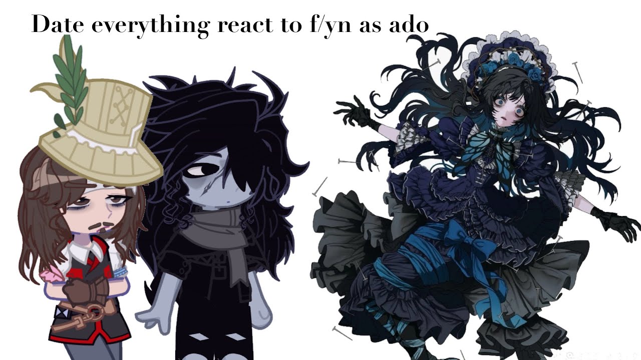 Date everything react to f/yn as ado (2x speed) credits to vFlox on Pinterest for the art (original)