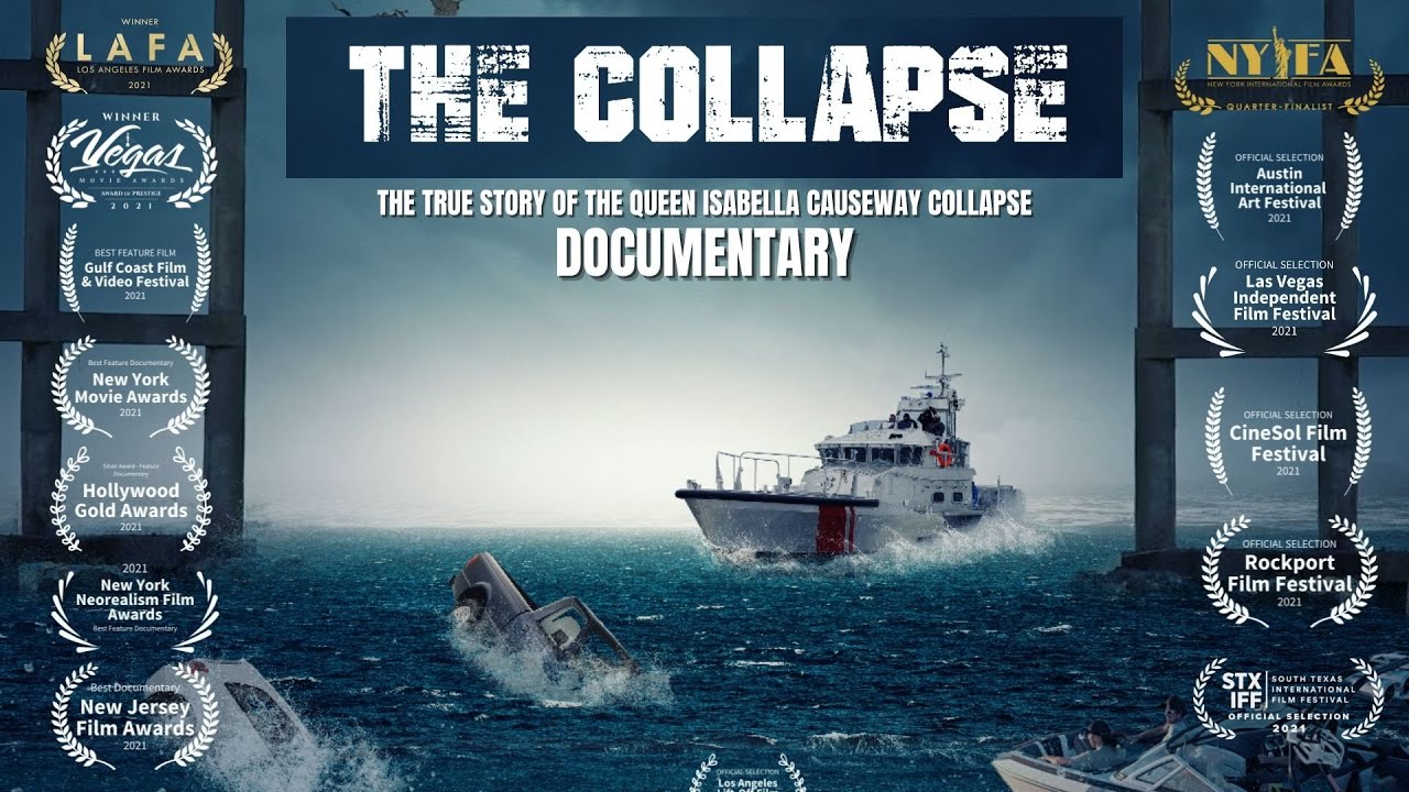 The Collapse - The True Story of The Queen Isabella Causeway Collapse
