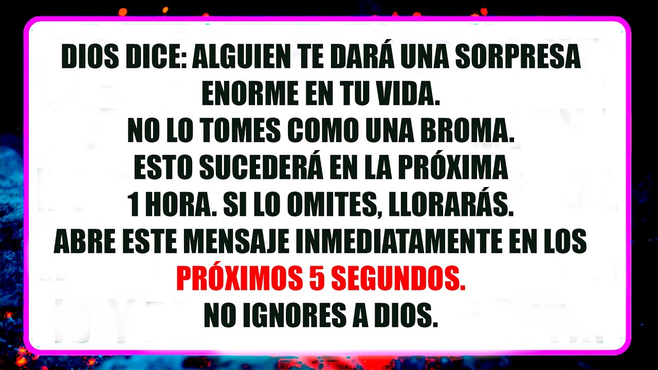 🔴 DIOS DICE: ALGUIEN TE DARÁ UNA NOTICIA SORPRENDENTE EN TU VIDA. NO LO TOMES COMO UNA BROMA…