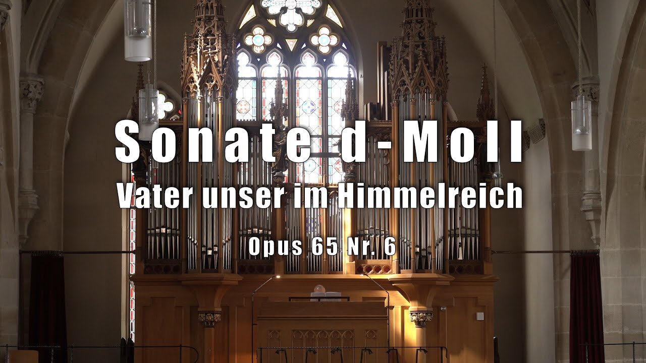 Mendelssohn | Sonate d-Moll Op. 65, Nr. 6 | W. Blessing-Orgel Dettingen a.d.Erms 1866 |  A. Mattes