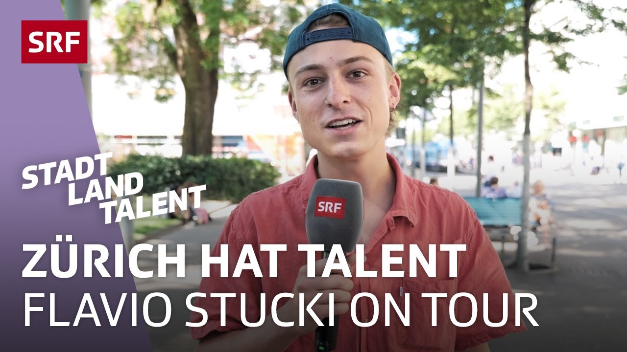 Wie viel Talent hat Z&uuml;rich? | Flavio Stucki on Tour | Stadt Land Talent 2021 | SRF
