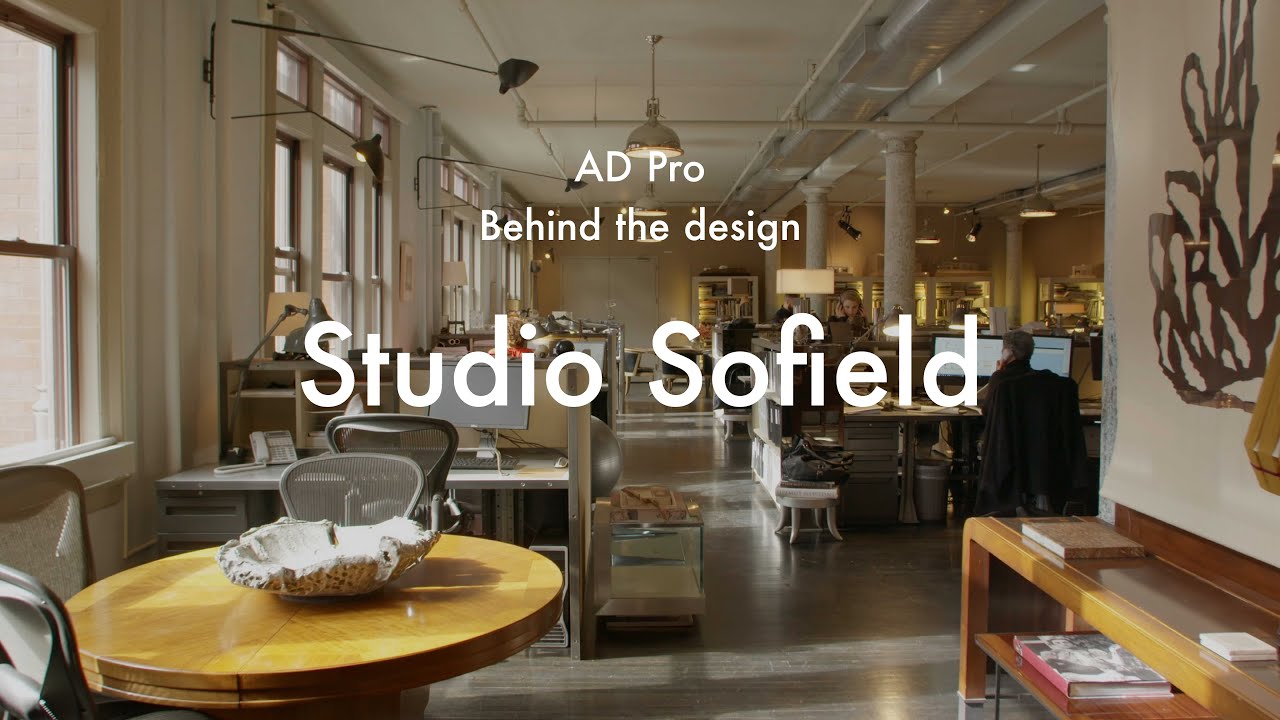 AD Pro: Behind the design - Studio Sofield | Noë & Associates