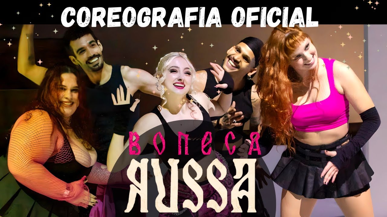 COREOGRAFIA DE BONECA RUSSA COMPLETA