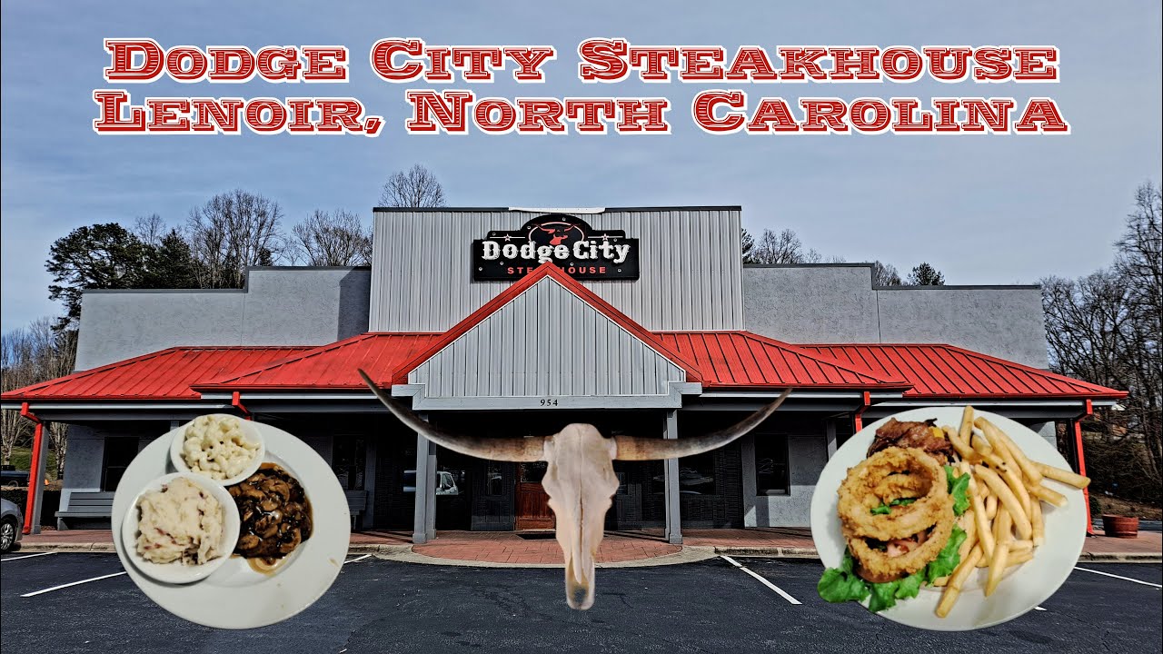 Dodge City Steakhouse - Lenoir, North Carolina