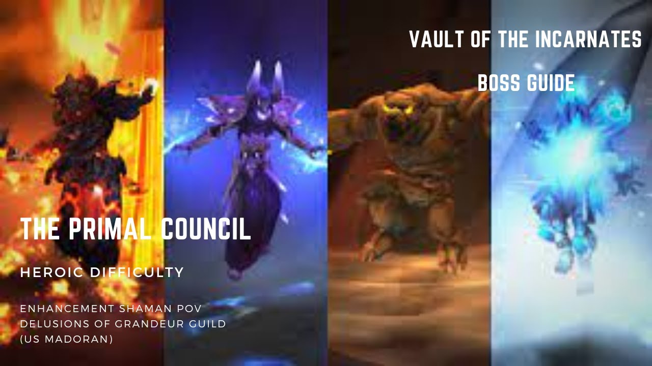 Heroic, The Primal Council, Vault of the Incarnates