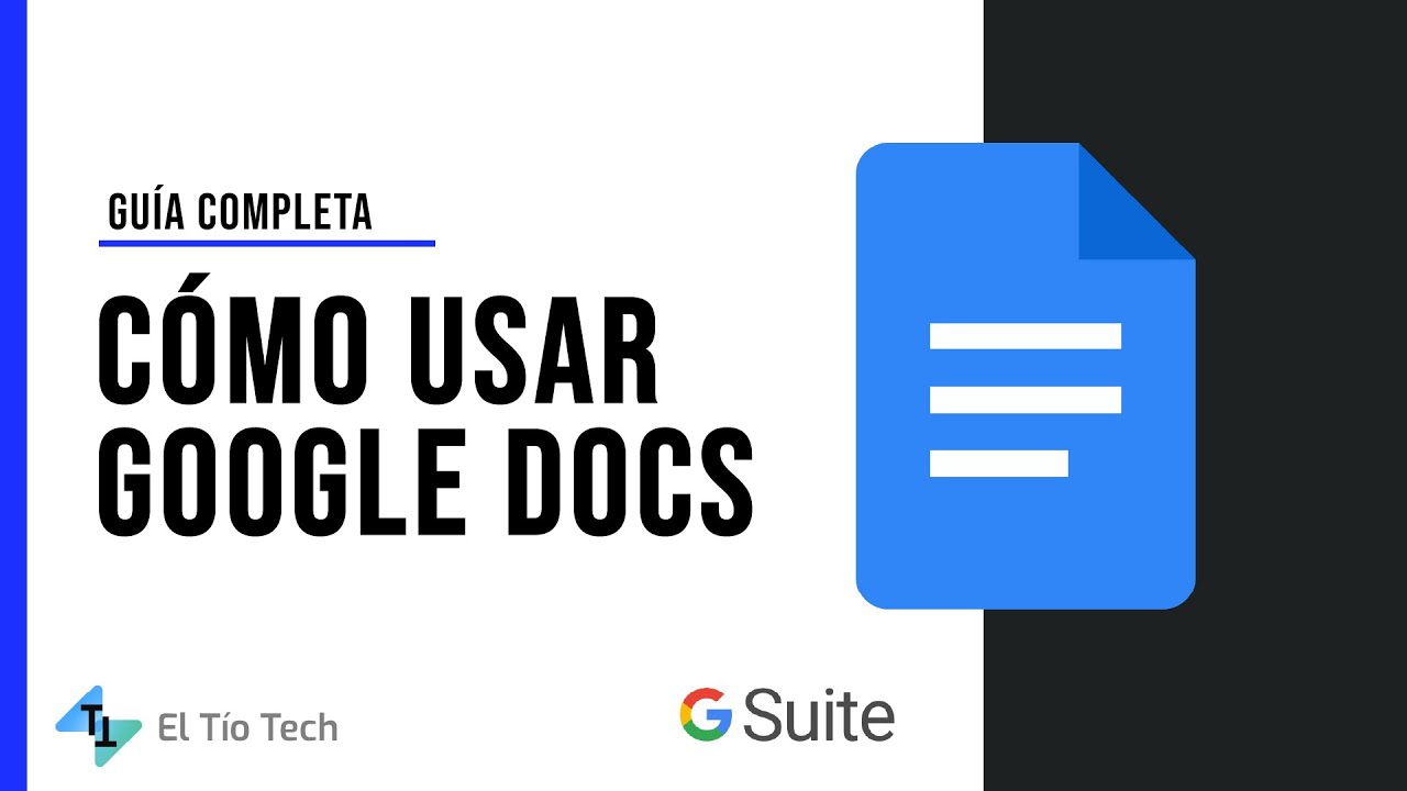 Cómo usar Google Docs - Editor de Documentos de Google 2025