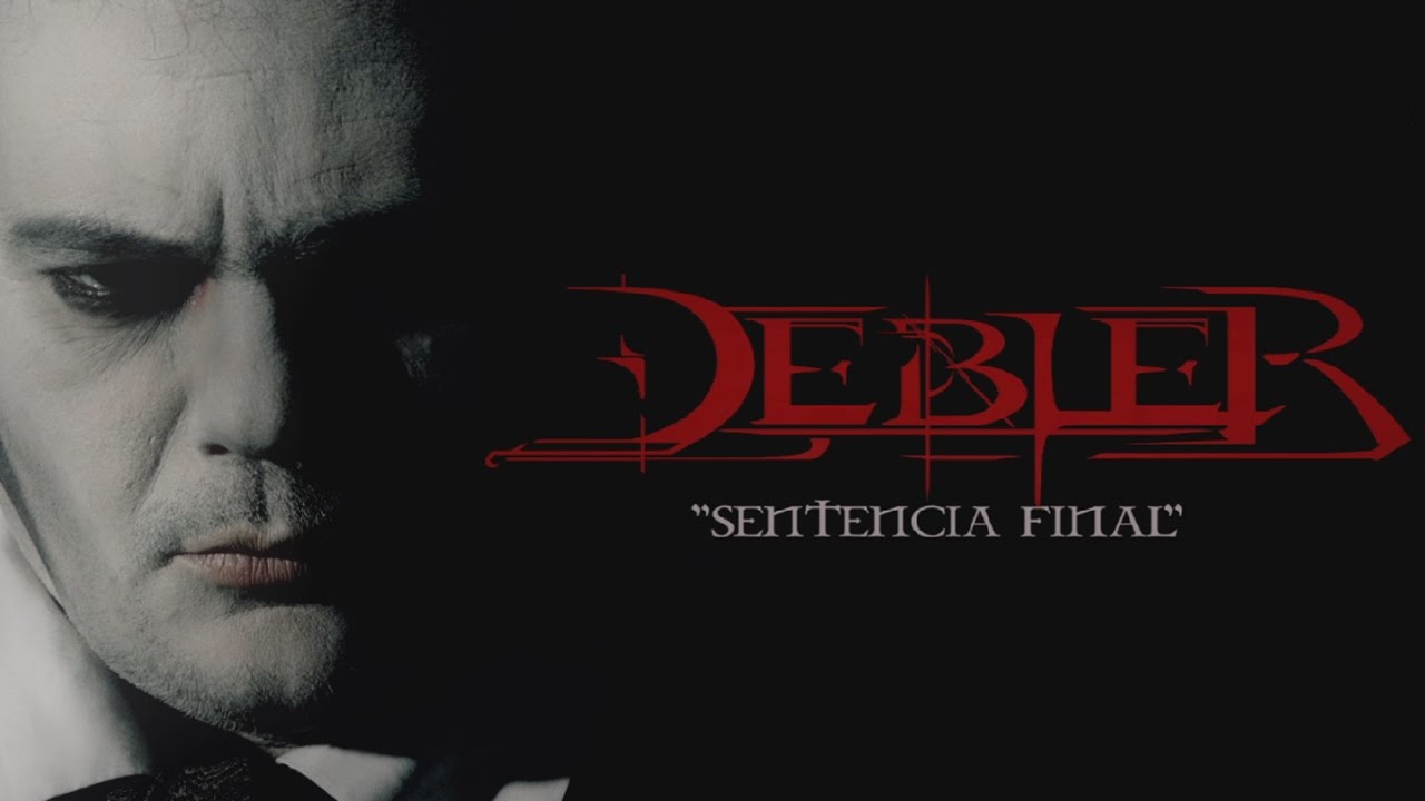 D&eacute;bler - SENTENCIA FINAL  (Videoclip Oficial)