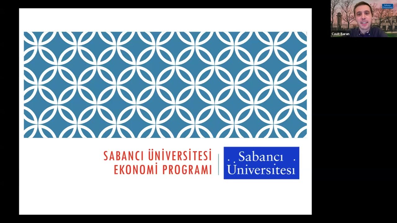 Sabancı Üniversitesi Ekonomi Lisans Tanıtım Webinarı