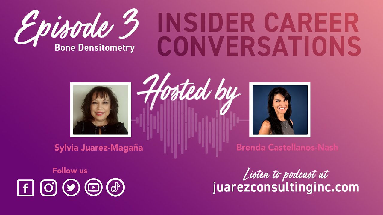 Insider Career Conversations - Episode 03 - Bone Densitometry
