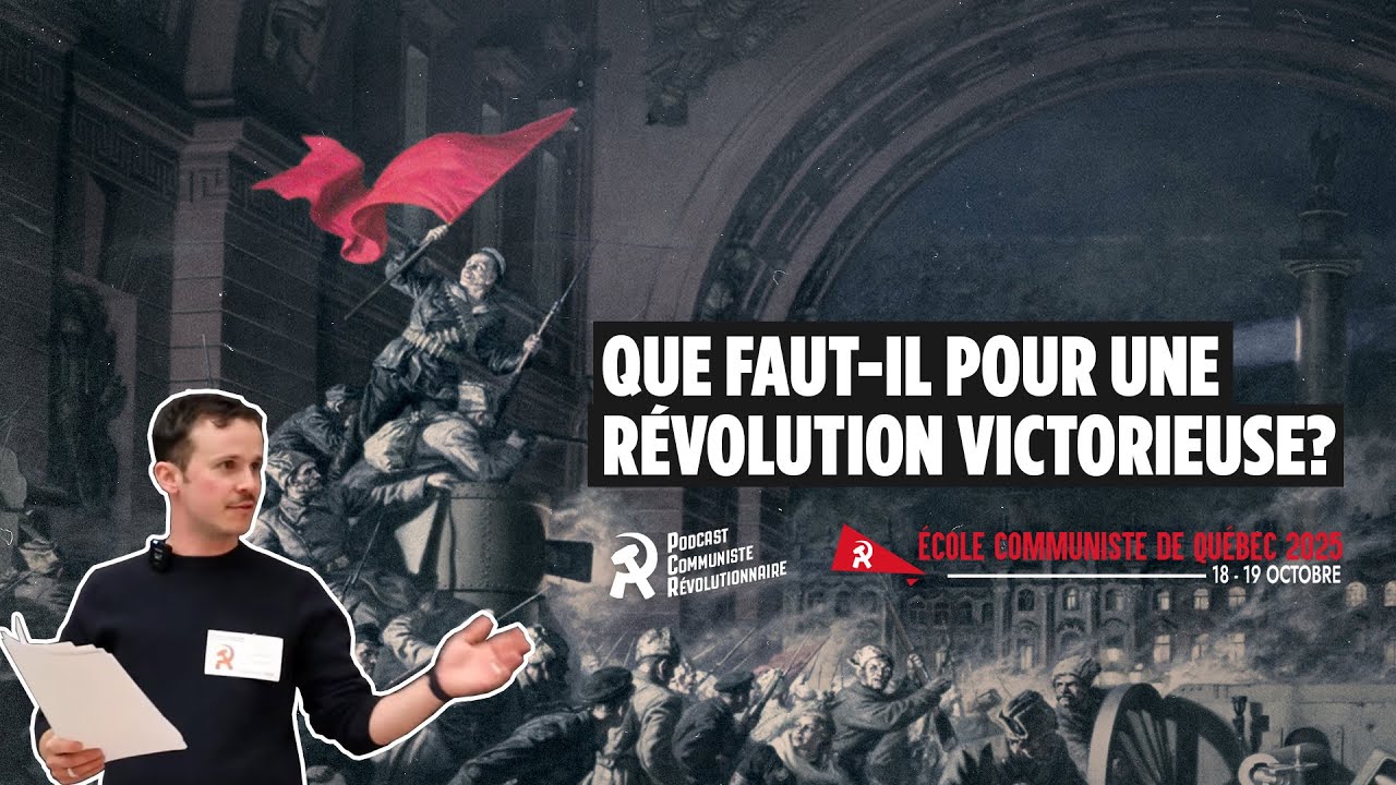 Que faut-il pour une révolution victorieuse?