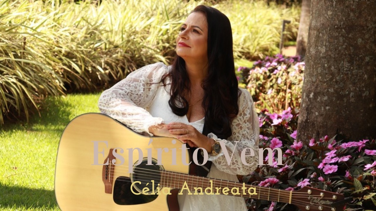 Célia Andreata /Espírito Vem