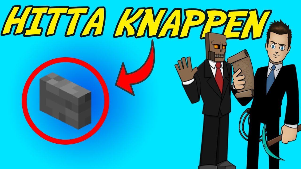 MINECRAFT | HITTA KNAPPEN ÄR TILLBAKS | DU MISSADE EN BLÅ PUMP