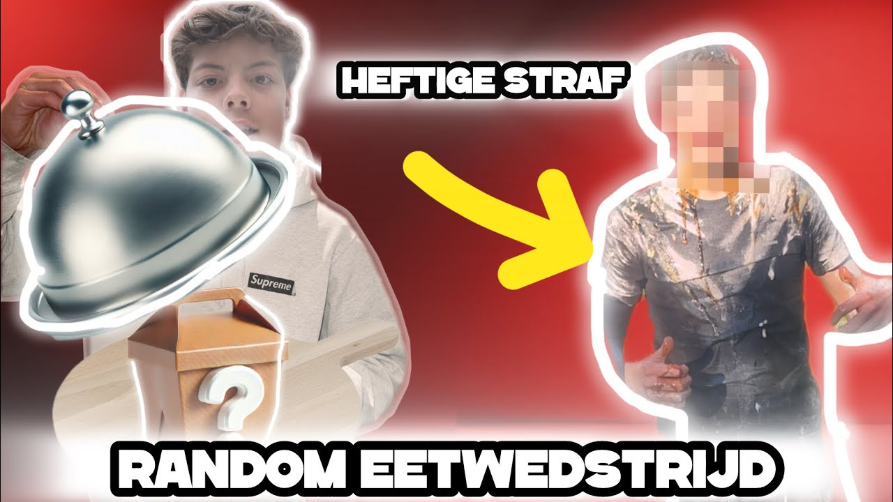 DE RANDOM EETWEDSTRIJD!!