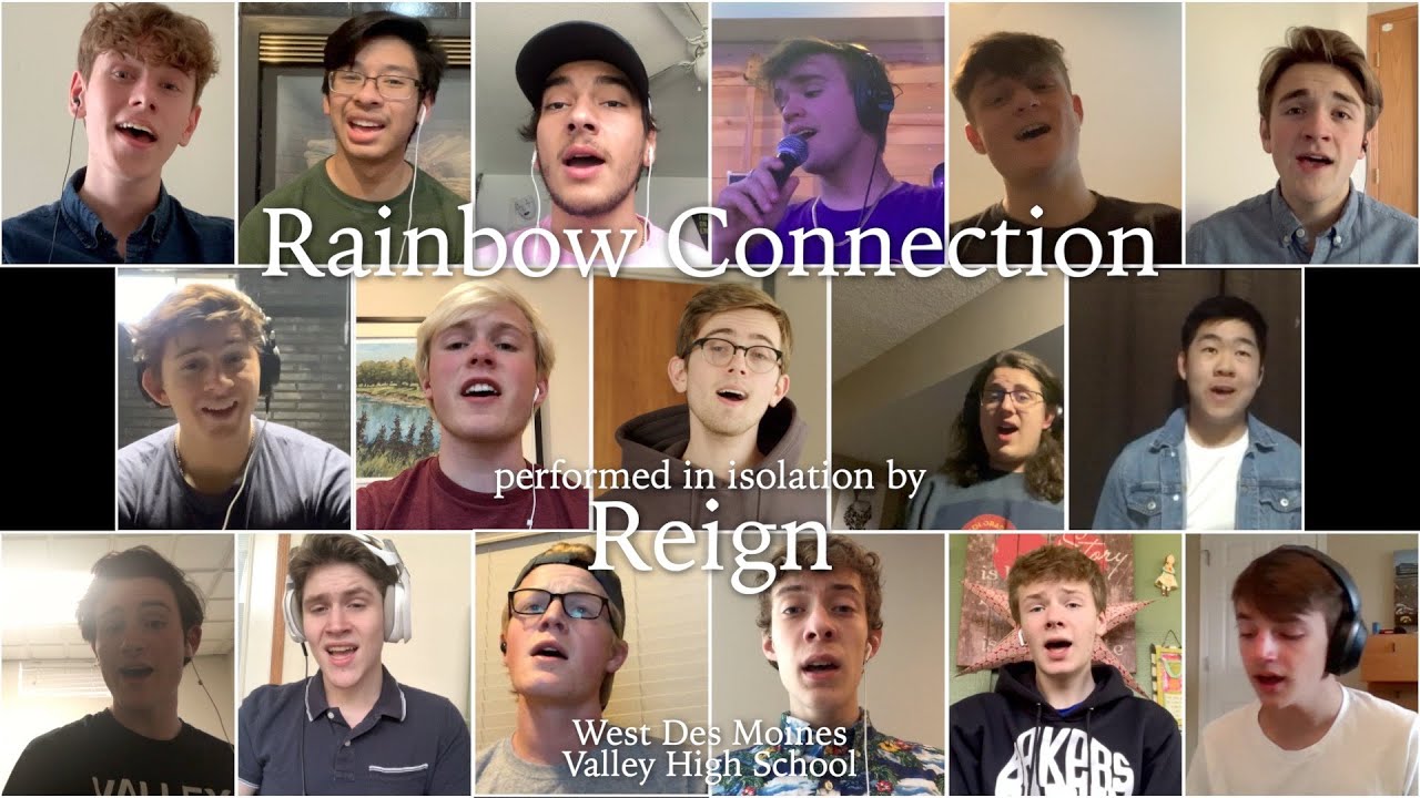 Rainbow Connection Quarantine A cappella, performed by Reign of West Des Moines Valley High School