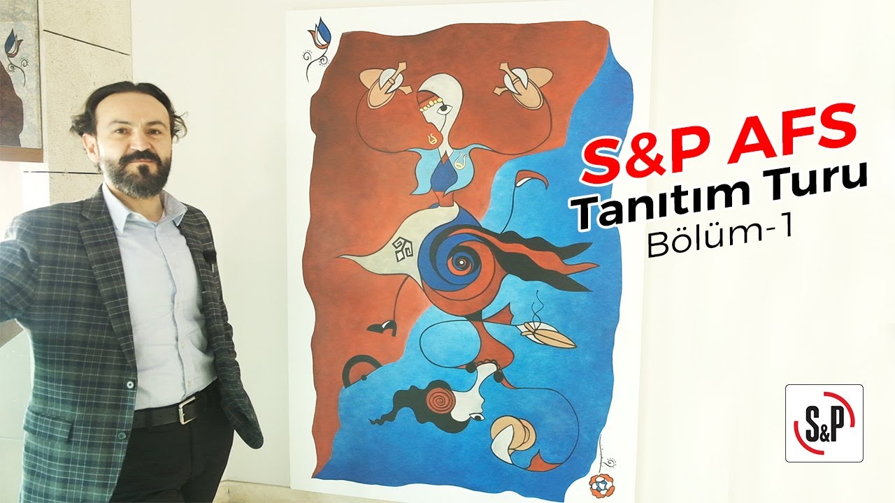 S&P AFS Tanıtım Turu - Bölüm 1
