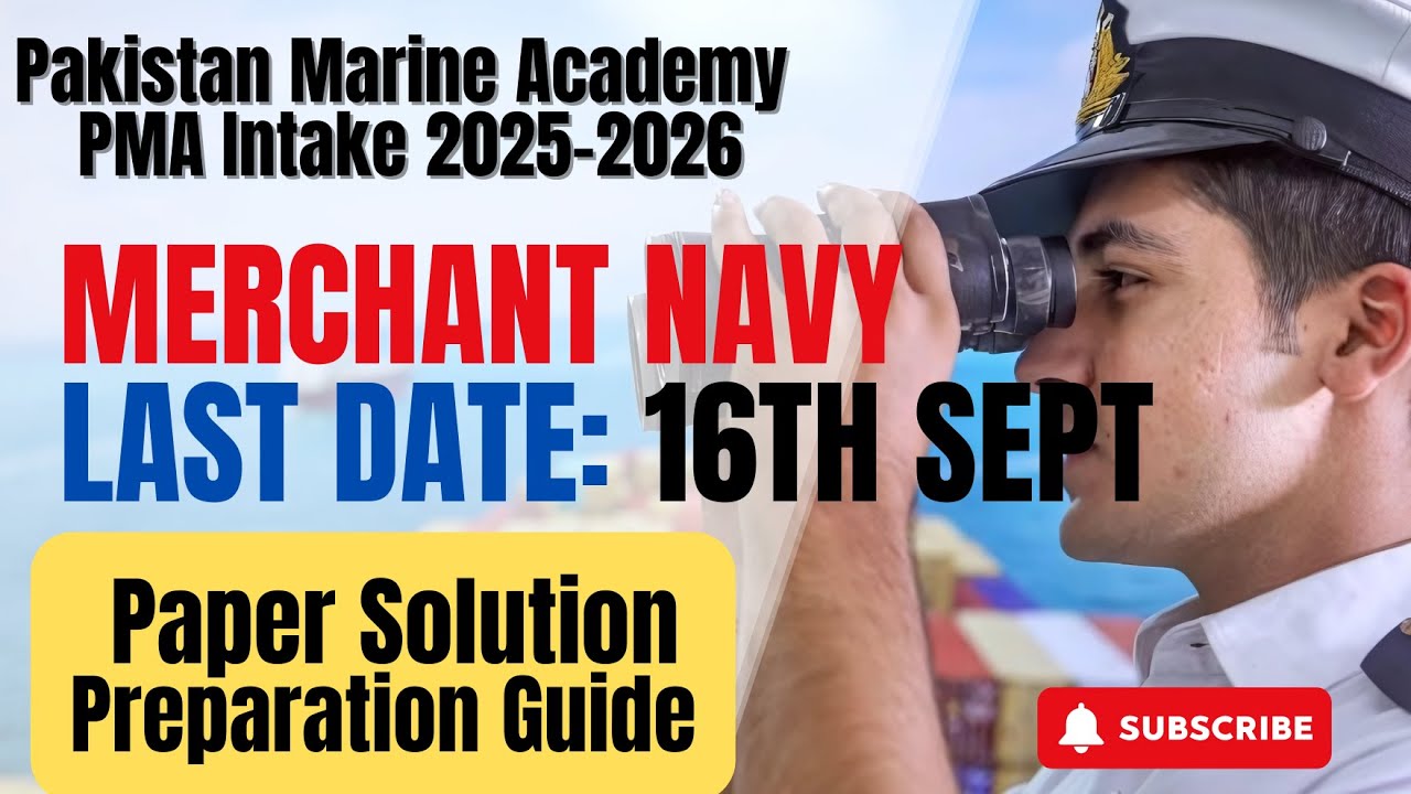 Pakistan Marine Academy: Merchant Navy Entrance Test: Syllabus & Past Paper: Nautical Engineering