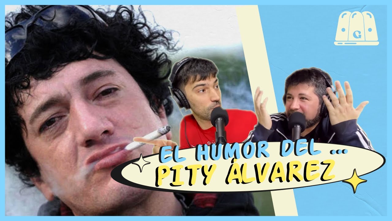 GELATINA | EL HUMOR DEL PITY ÁLVAREZ