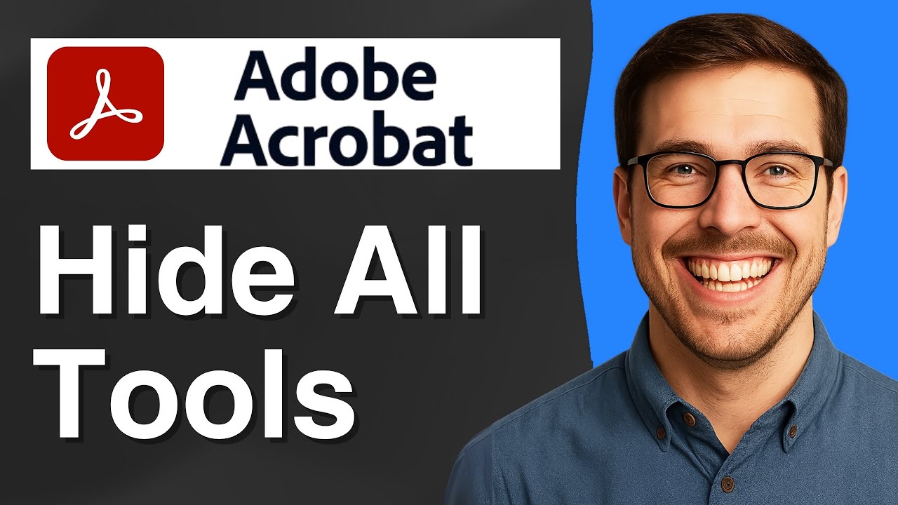 How to hide all tools in Adobe Acrobat [2025 Easy Guide]