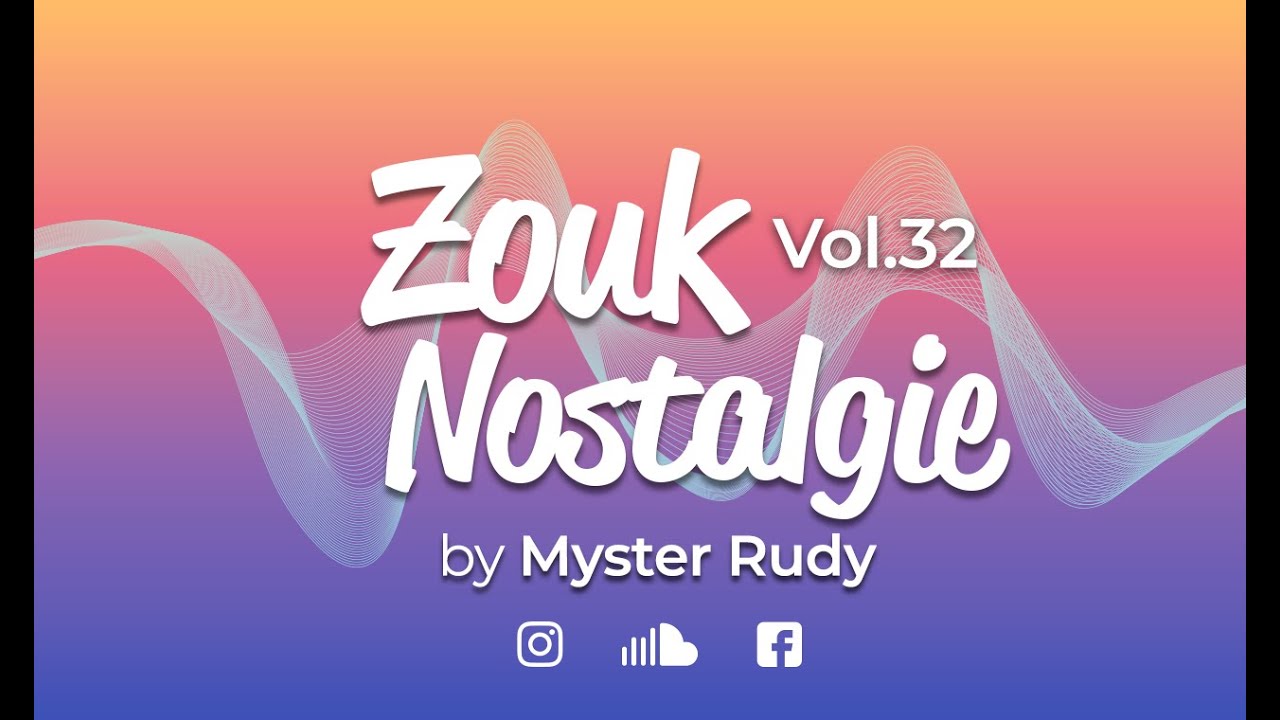ZOUK NOSTALGIE 32