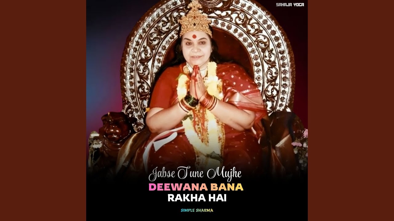 Jabse Tune Mujhe Deewana Bana Rakha Hai