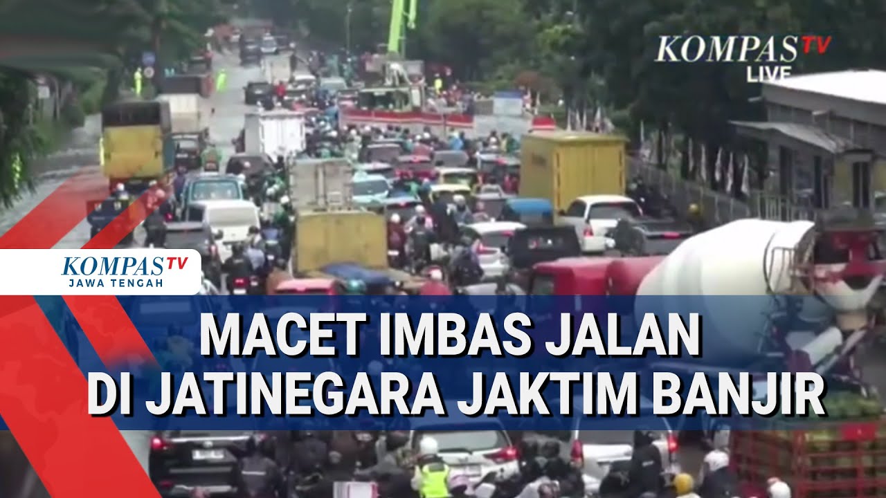 Macet Imbas Jalan di Jatinegara Jaktim Banjir