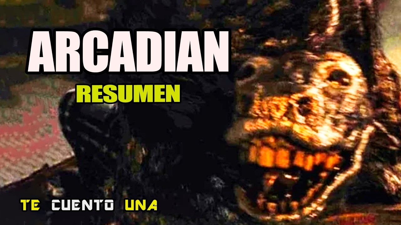 Arcadian | NO ENTENDÍ QUE ERAN ESTAS COSAS | RESUMEN