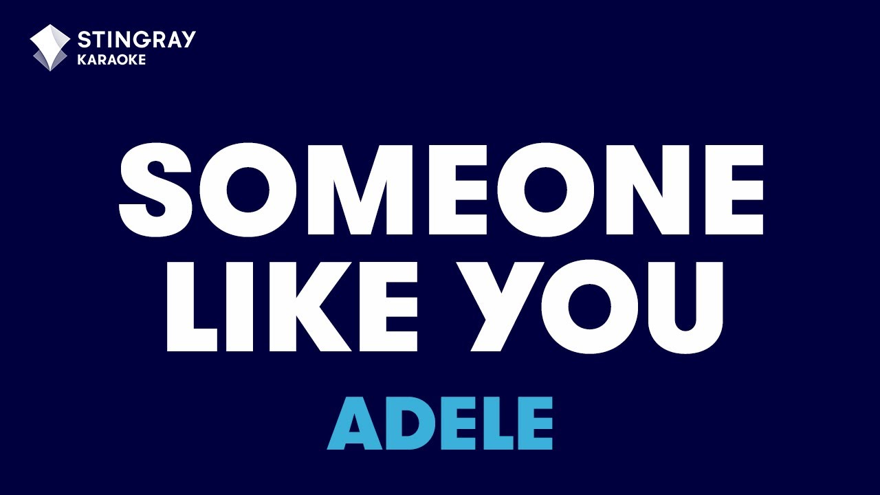 Someone Like You : Adele | Karaoke with Lyrics