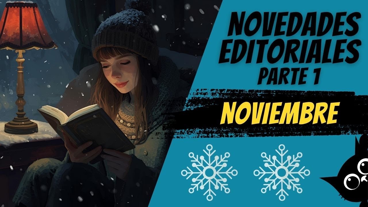 📚 NOVEDADES EDITORIALES ❄️ NOVIEMBRE 2025 ❄️ PARTE 1 🩵
