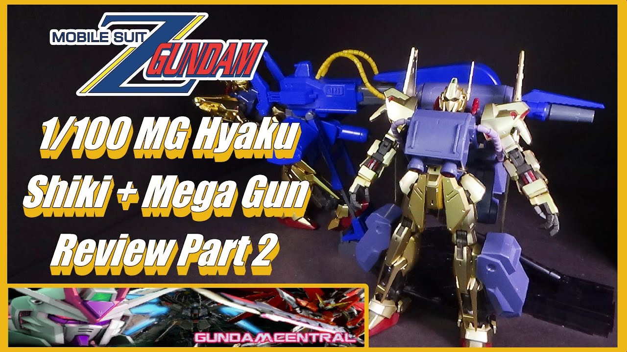 1/100 MG Hyaku Shiki + Mega Gun (Daban) Review Part 2