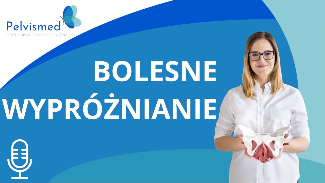 🎙️ Bolesne wypróżnianie – co może oznaczać? | #73