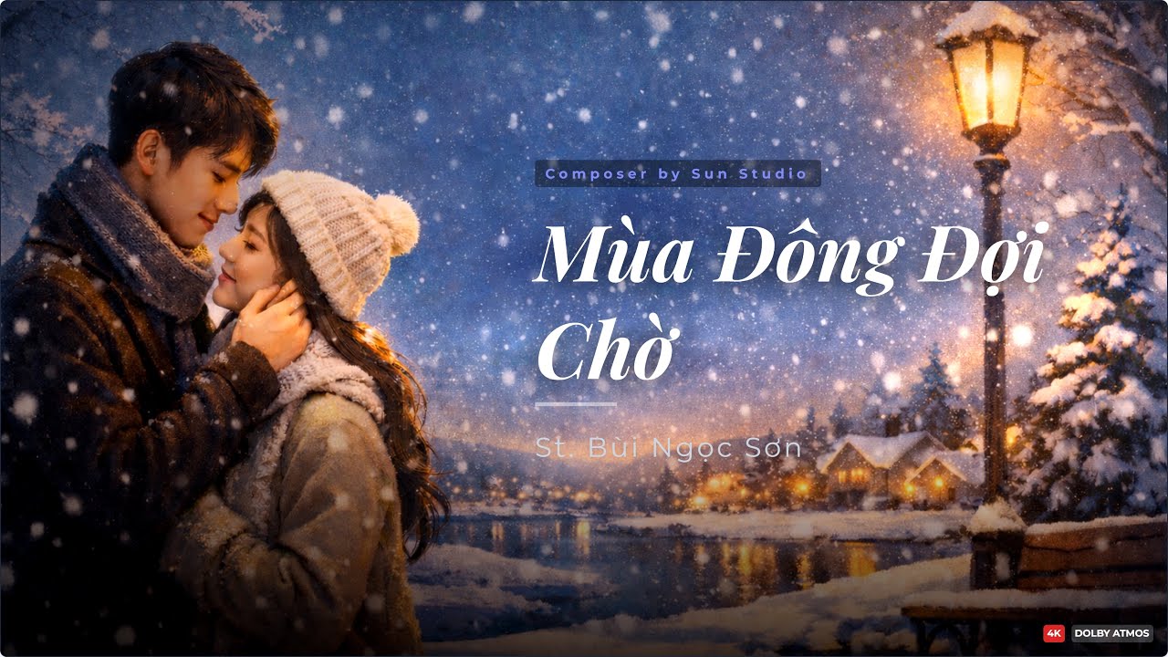 Mùa Đông Đời Chờ (St. Bùi Ngọc Sơn) - Composer by Sun Studio