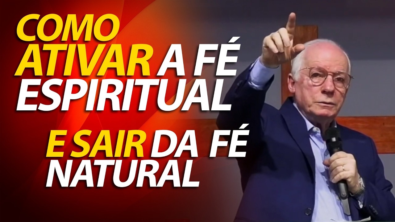 Como ativar a Fé Espiritual e sair da Fé Natural | Pregação Pastor Paulo Seabra