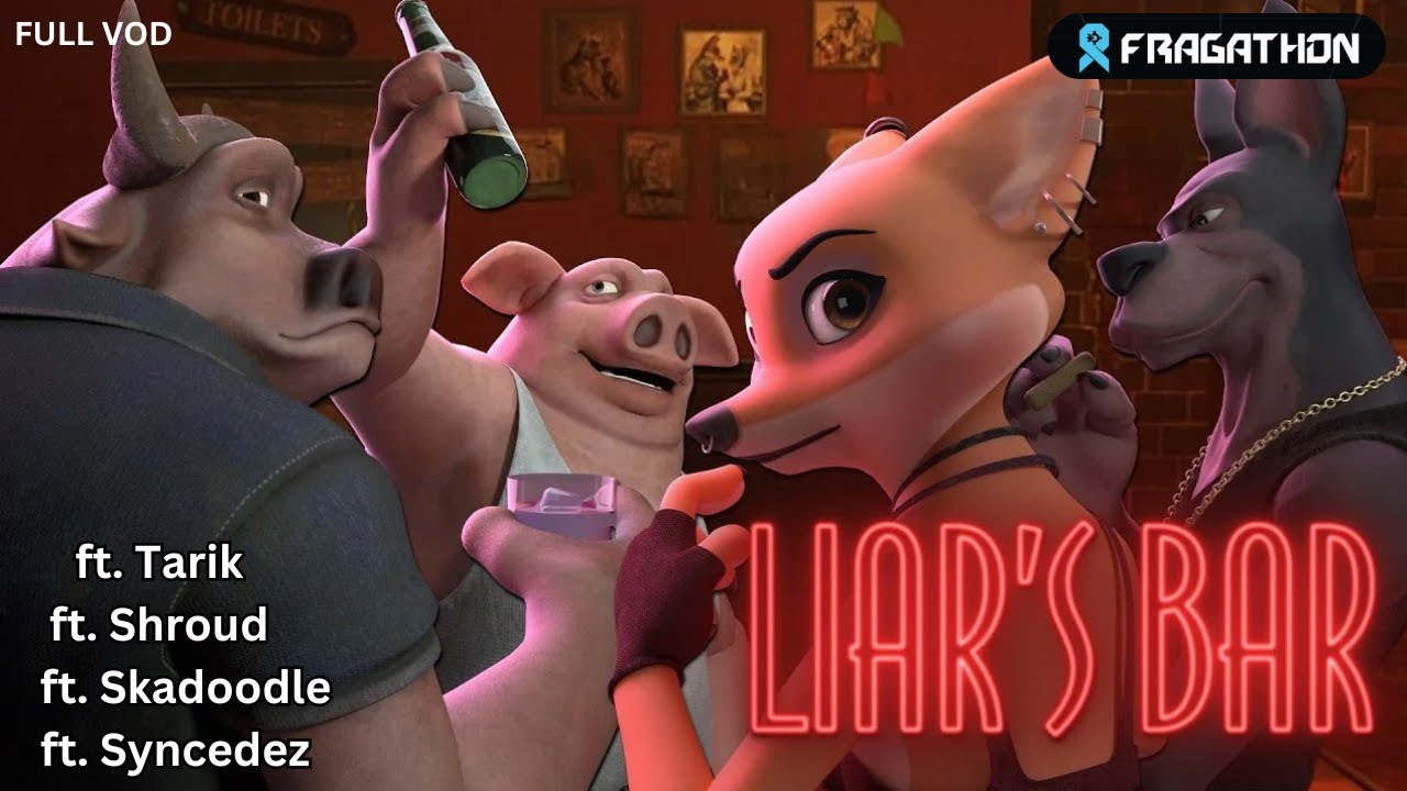 Tarik Plays LIAR'S BAR w/Shroud, Skadoodle and Syncedez (Fragathon - FULL VOD)
