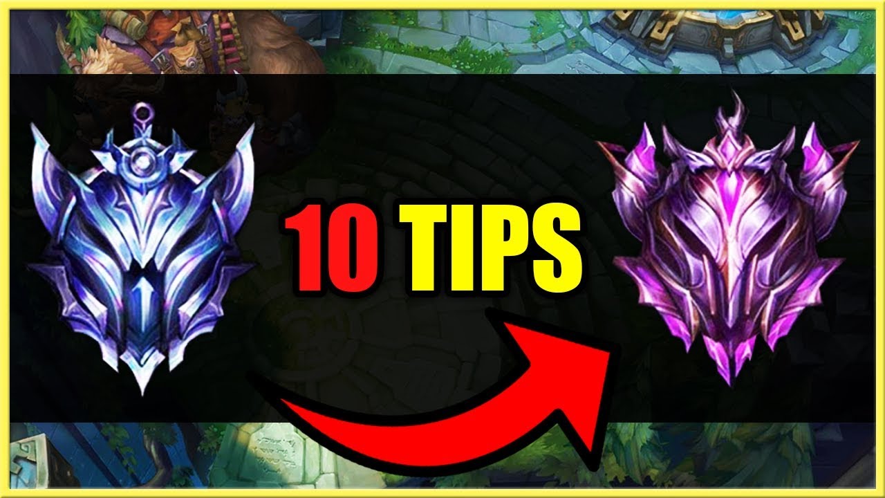 ✔ 10 TIPS FOR CLIMBING OUT OF DIAMOND! | League of Legends