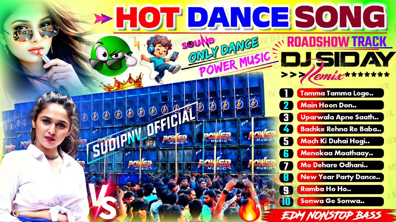 Dance Dj Power Music | Dj Siday Remix | Roadshow Edm Mix | Hindi Dj Susovan Mix 