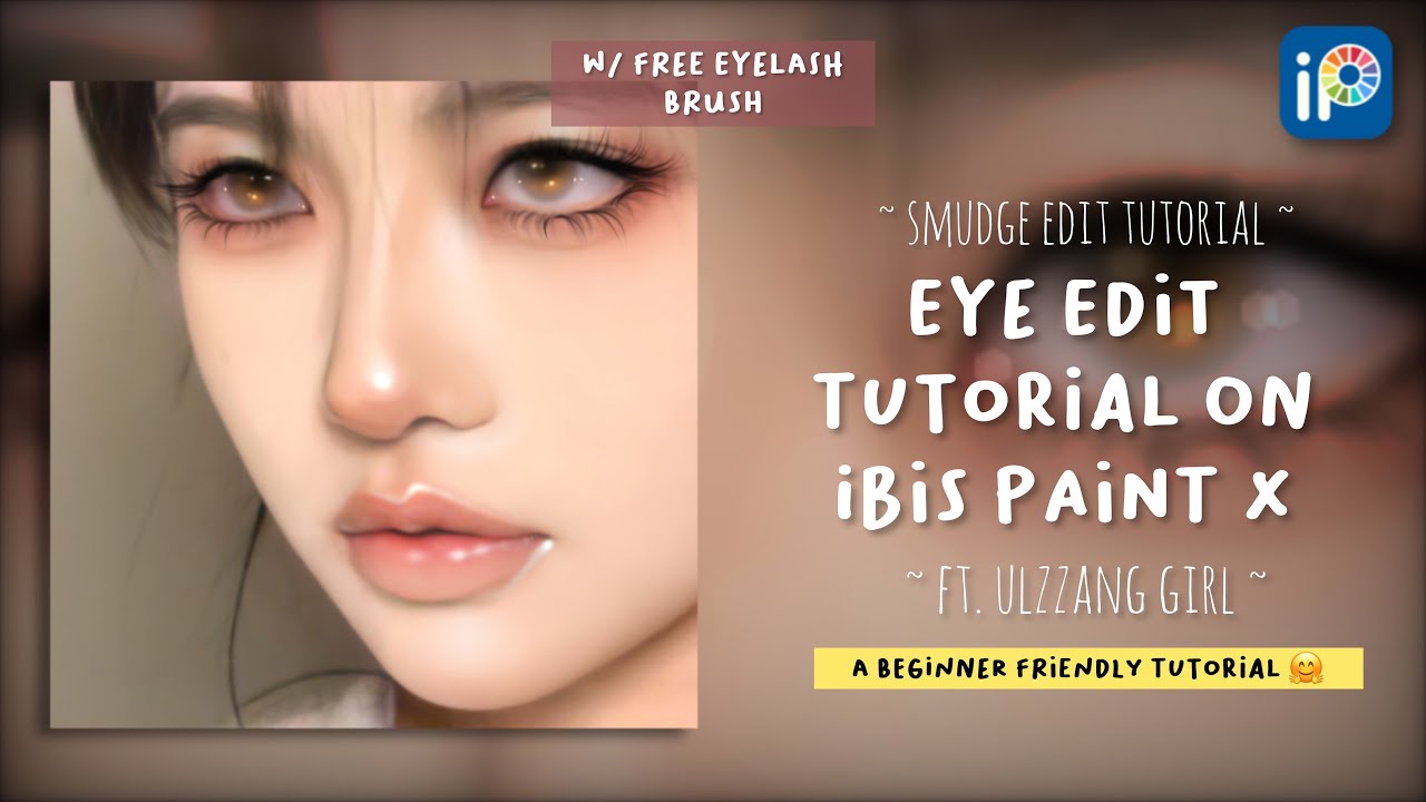 HOW TO MAKE THIS EYE EDIT ON IBIS PAINT | Ibis Paint X | ft. Ulzzang Girl | @epiphanicbaby
