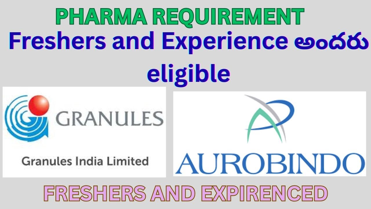 GRANULES INDIA LTD,AUROBINDO PHARMA LATEST JOBS NOTIFICATIONS 2025 TELUGU